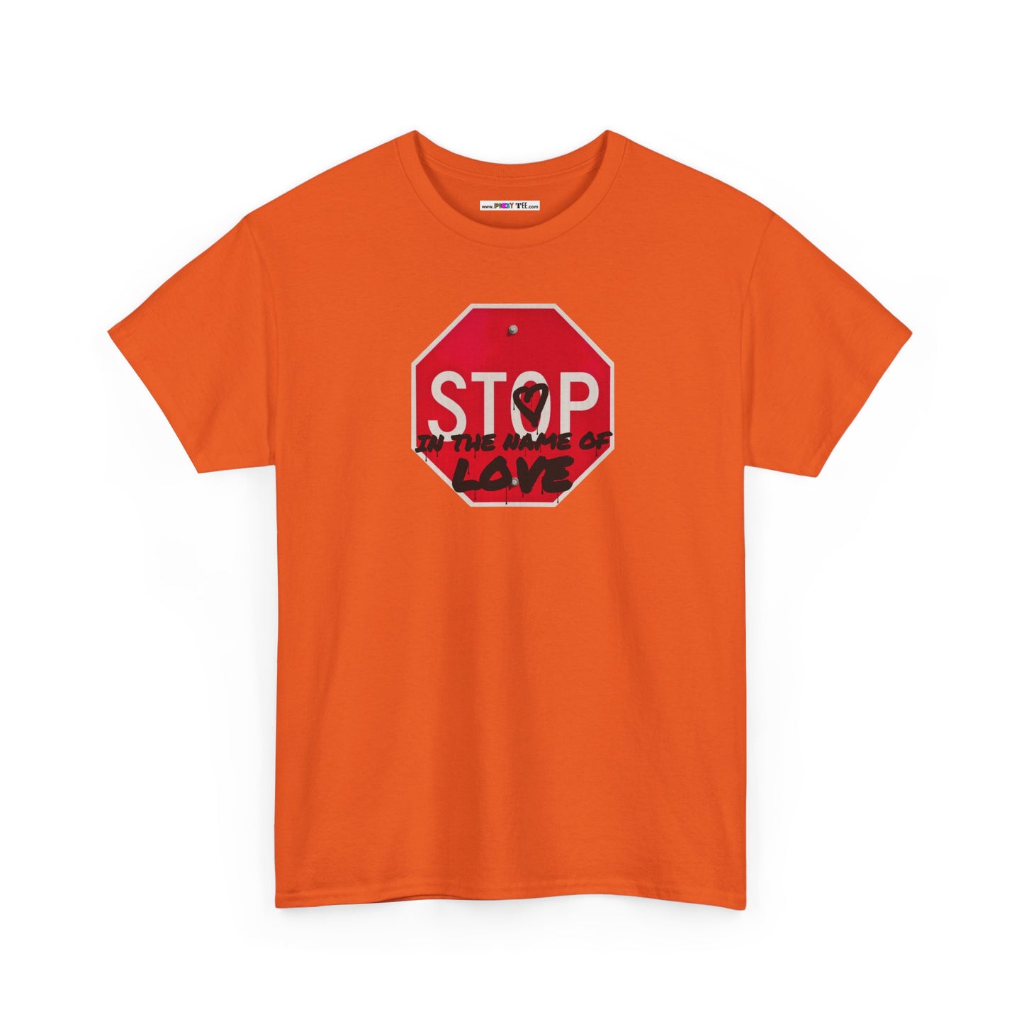STOP in the name of love Unisex Heavy Cotton Tee