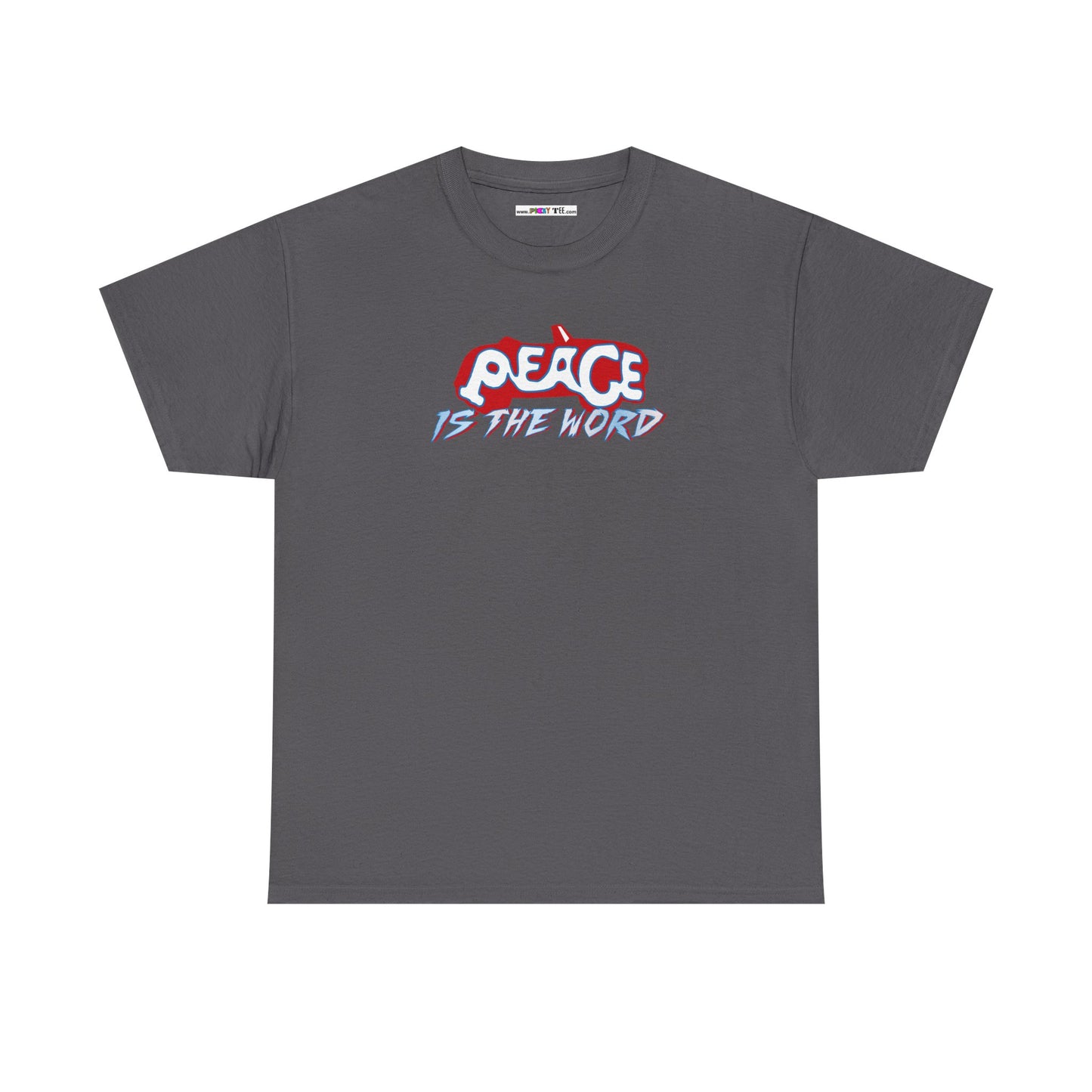 PEACE IS THE WORD Unisex Heavy Cotton Tee