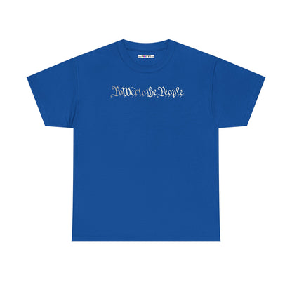 poWEr to THE PEOPLE Unisex Heavy Cotton Tee