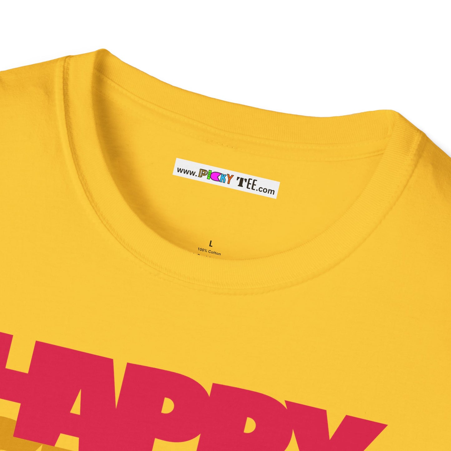 HAPPY SUNNY DAYS Unisex Softstyle 100% Cotton T-Shirt