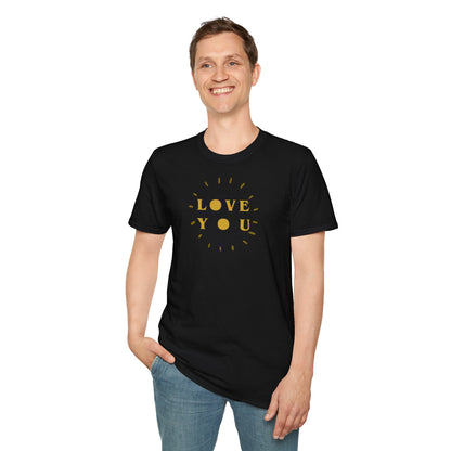 LOVE YOU Unisex Softstyle 100% Cotton T-Shirt