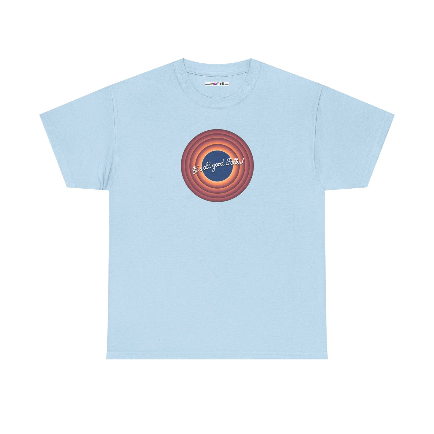 It's all good Folks! Unisex Heavy Cotton Tee