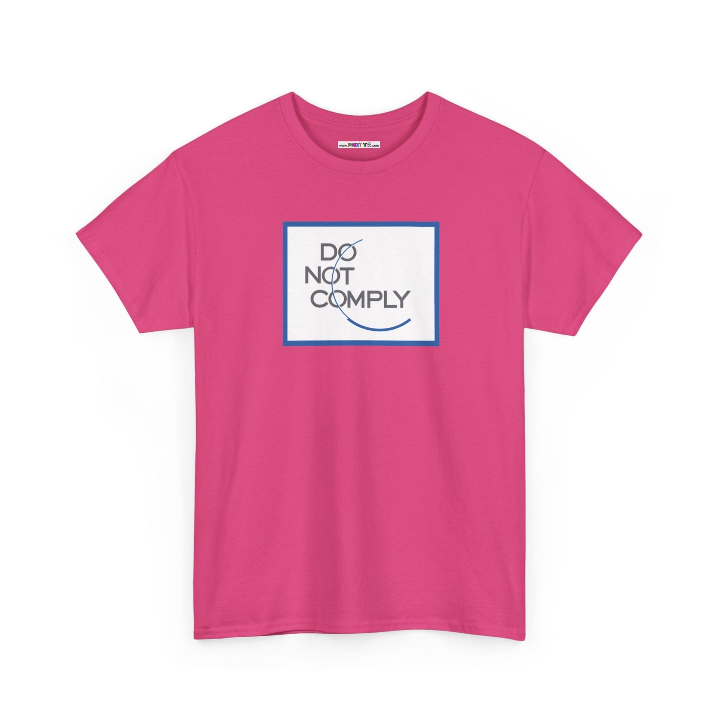 DO NOT COMPLY Unisex Heavy Cotton Tee