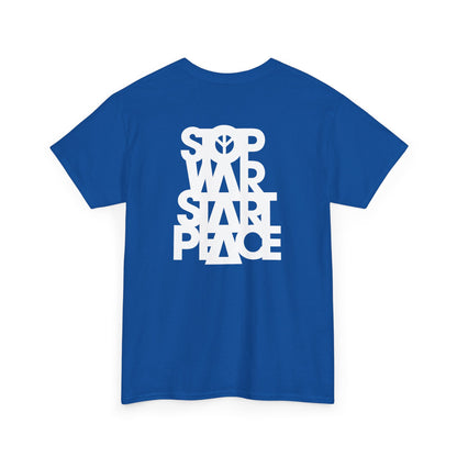 STOP WAR START PEACE Unisex Heavy Cotton Tee