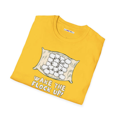 WAKE THE FLOCK UP! Unisex Softstyle 100% Cotton T-Shirt