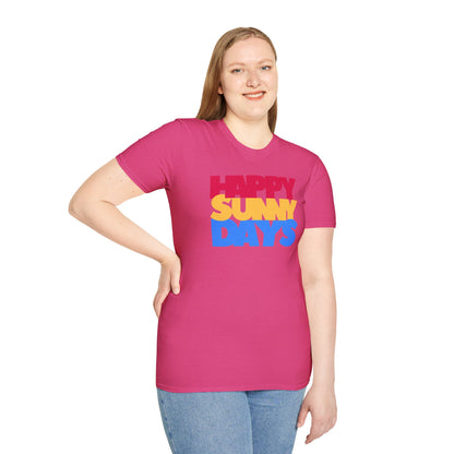 HAPPY SUNNY DAYS Unisex Softstyle 100% Cotton T-Shirt