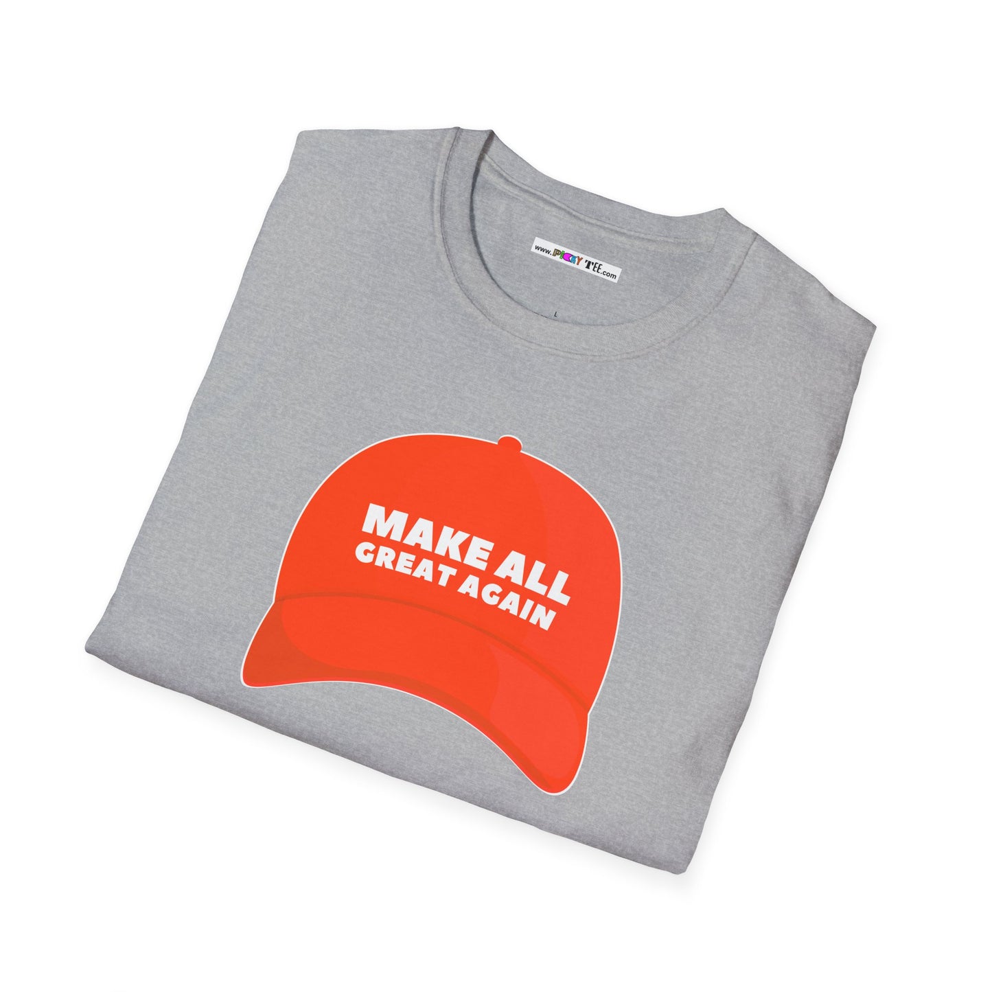 MAKE ALL GREAT AGAIN Unisex Softstyle 100% Cotton T-Shirt