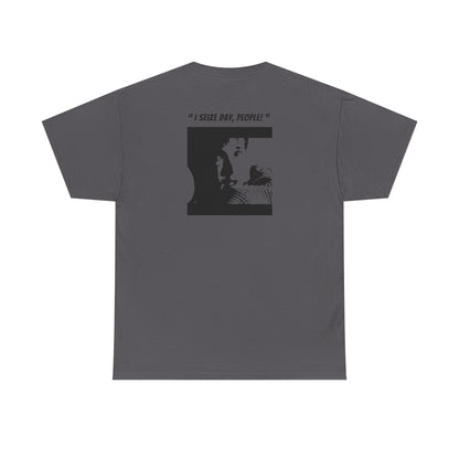 CARPE DIEM "I SEIZE DAY, PEOPLE" Unisex Heavy Cotton Tee