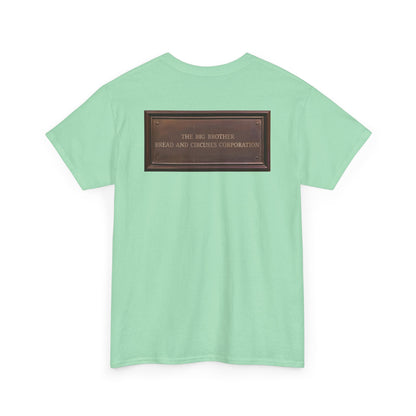 BBBCC the big brother bread and circuses corporation Unisex Heavy Cotton Tee