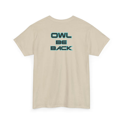 OWL BE BACK Unisex Heavy Cotton Tee
