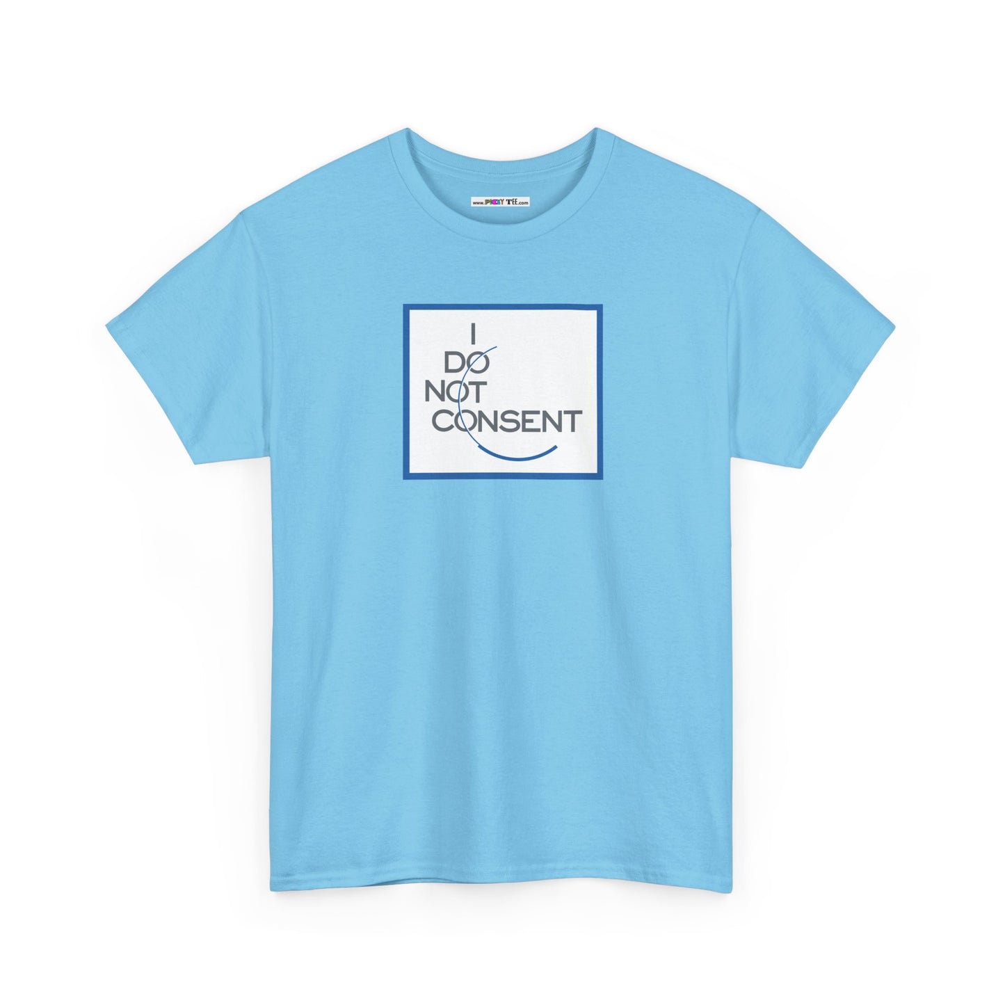 I DO NOT CONSENT Unisex Heavy Cotton Tee