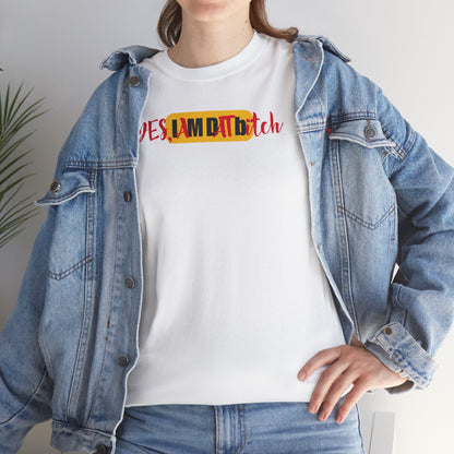 YES, IAMDATbitch Unisex Heavy Cotton Tee