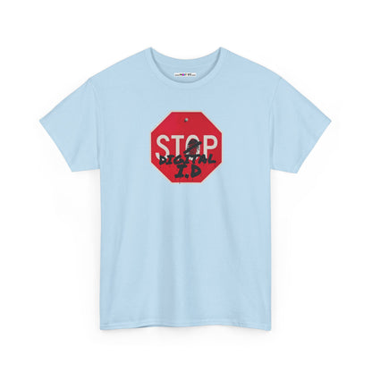 STOP digital i.d Unisex Heavy Cotton Tee