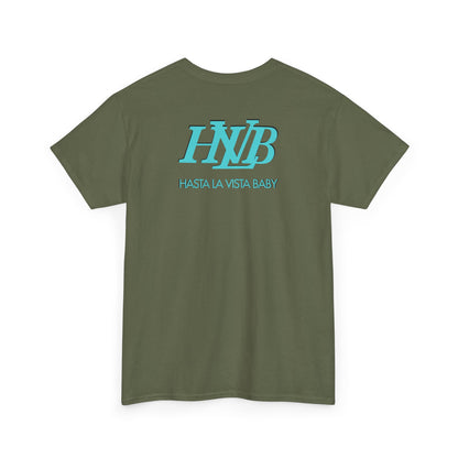 HASTA LA VISTA BABY Unisex Heavy Cotton Tee