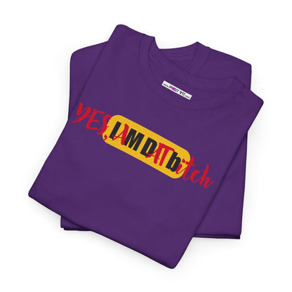 YES, IAMDATbitch Unisex Heavy Cotton Tee