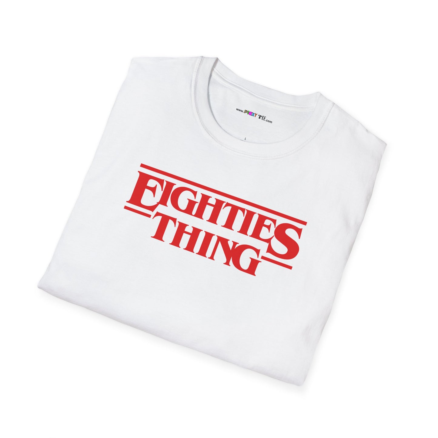 EIGHTIES THING Unisex Softstyle 100% Cotton T-Shirt