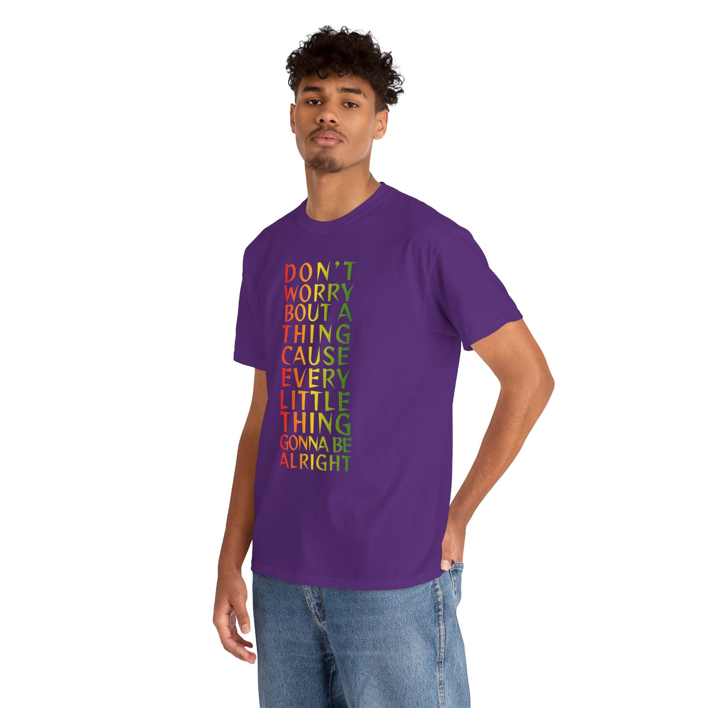 DON'T WORRY BOUT A THING CAUSE Unisex Heavy Cotton Tee