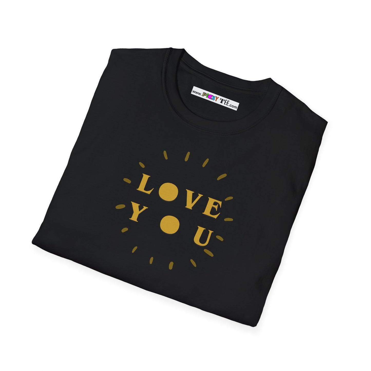 LOVE YOU Unisex Softstyle 100% Cotton T-Shirt