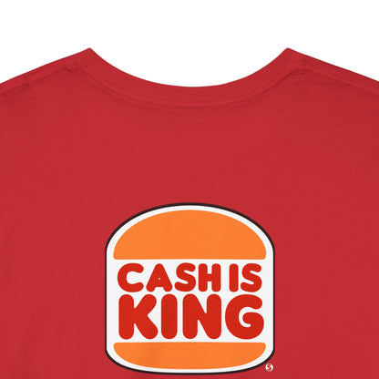 CASH IS KING Unisex Heavy Cotton Tee