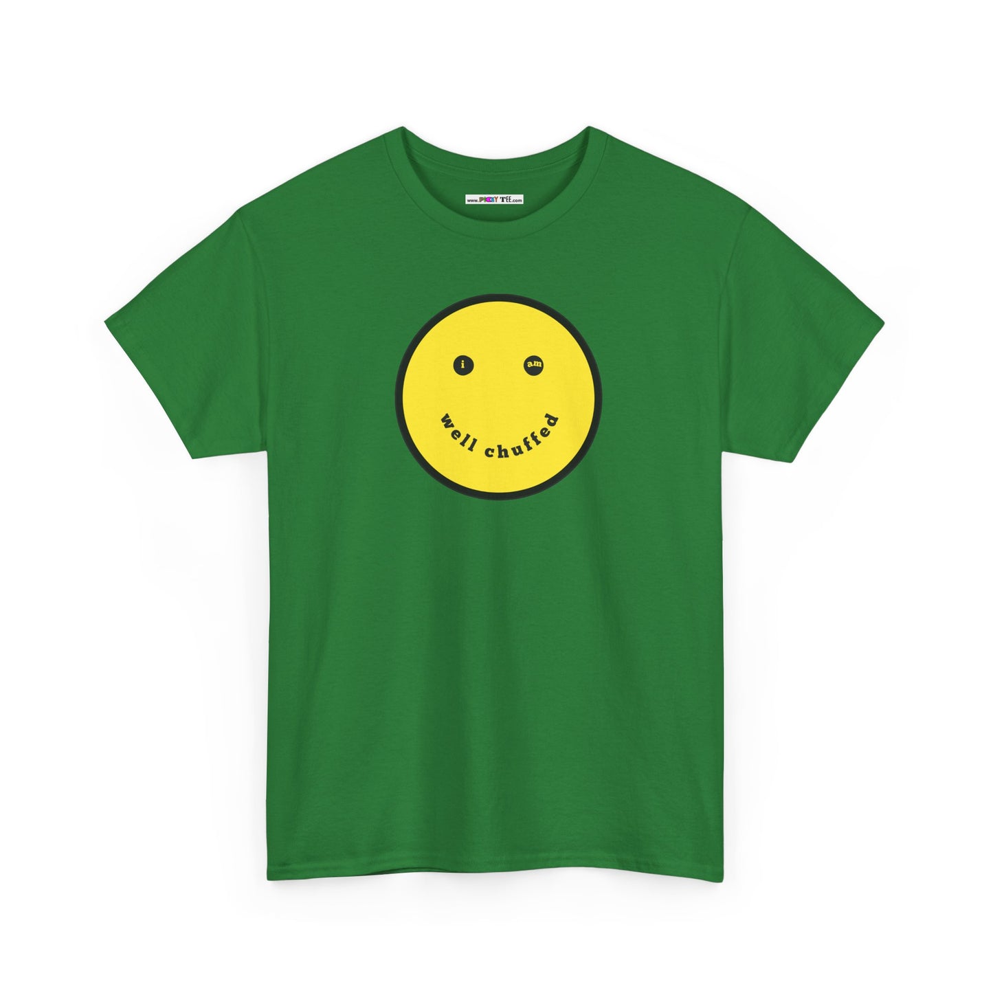 I AM WELL CHUFFED Unisex Heavy Cotton Tee