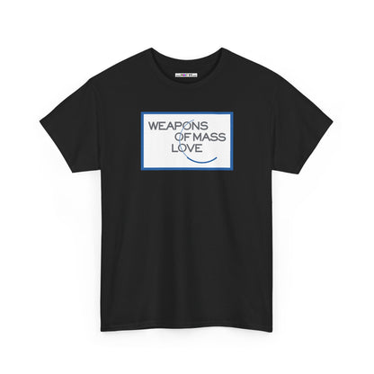 WEAPONS OF MASS LOVE Unisex Heavy Cotton Tee