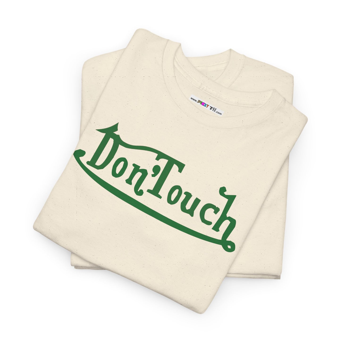 Don'Touch Unisex Heavy Cotton Tee