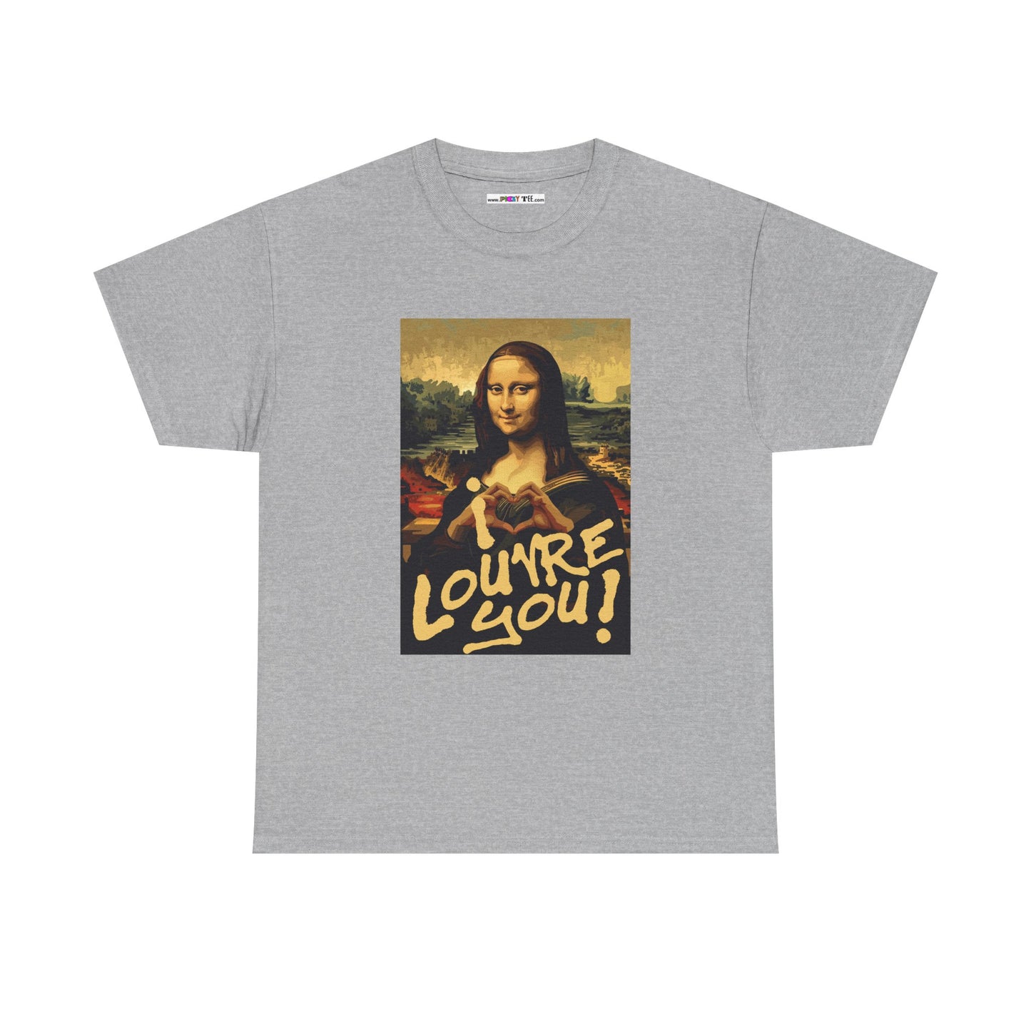 I LOUVRE YOU! Unisex Heavy Cotton Tee