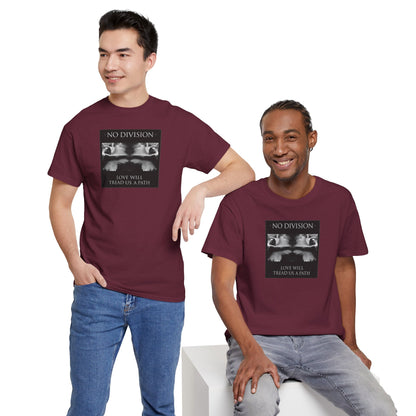 'NO DIVISION' LOVE WILL TREAD US A PATH Unisex Heavy Cotton Tee