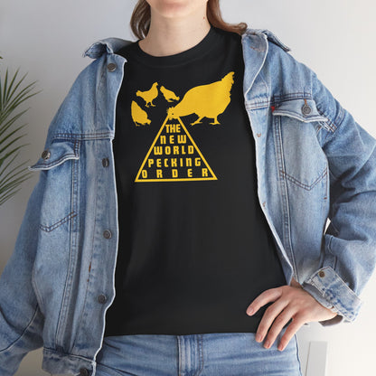 THE NEW WORLD PECKING ORDER Unisex Heavy Cotton Tee