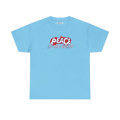 PEACE IS THE WORD Unisex Heavy Cotton Tee