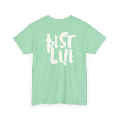 BEST LIFE Unisex Heavy Cotton Tee