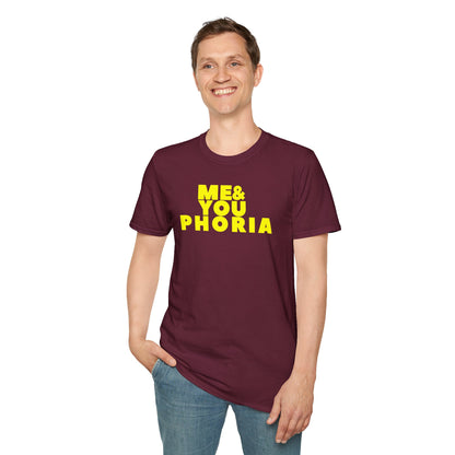 ME & YOU PHORIA Unisex Softstyle 100% Cotton T-Shirt