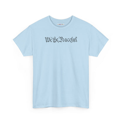 WE THE PEACEFUL Unisex Heavy Cotton Tee