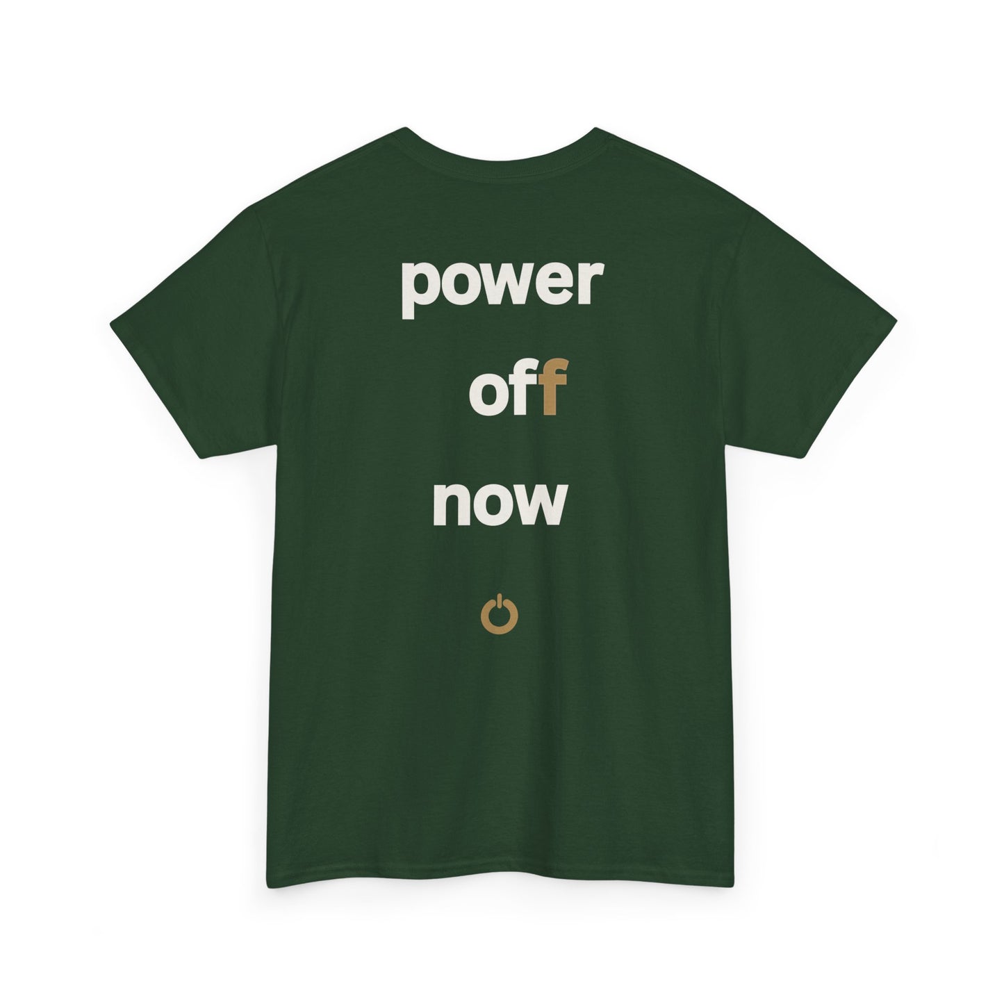 power off now Unisex Heavy Cotton Tee