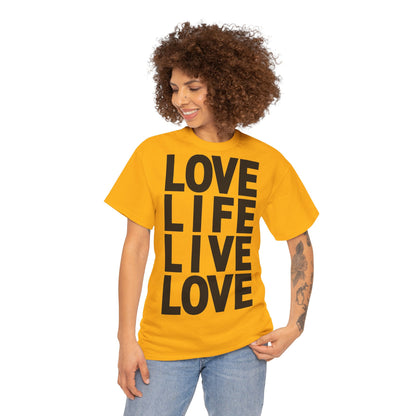 LOVE LIFE LIVE LOVE Unisex Heavy Cotton Tee