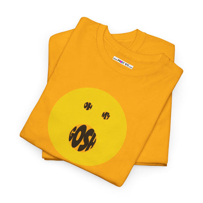 OH MY GOSH Unisex Heavy Cotton Tee