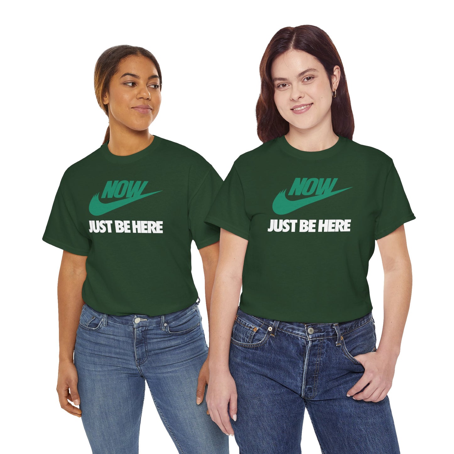 NOW JUST BE HERE Unisex Heavy Cotton Tee