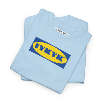 IYKYK Unisex Softstyle 100% Cotton T-Shirt