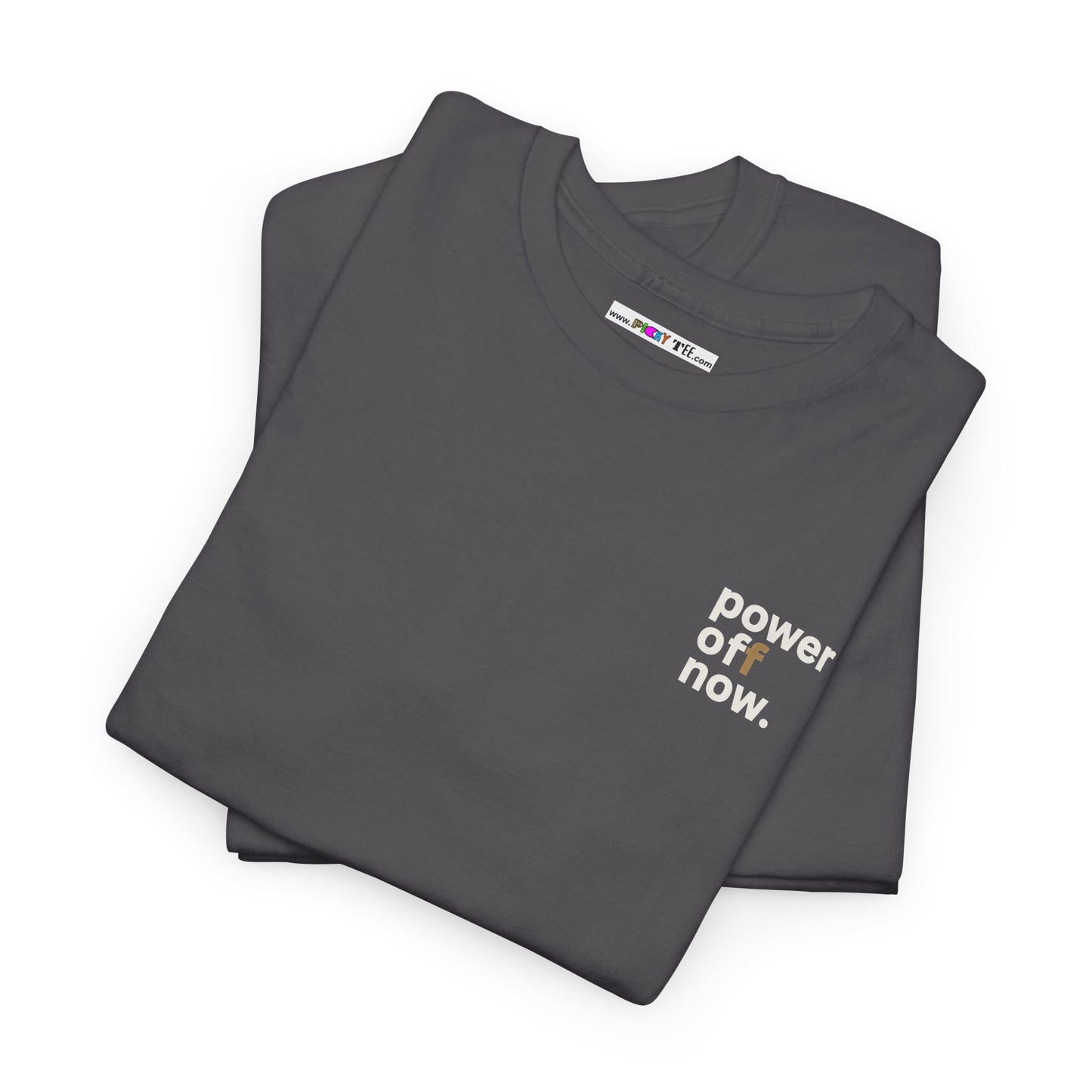 power off now Unisex Heavy Cotton Tee