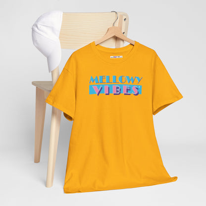 MELLOWY VIBES Unisex Heavy Cotton Tee