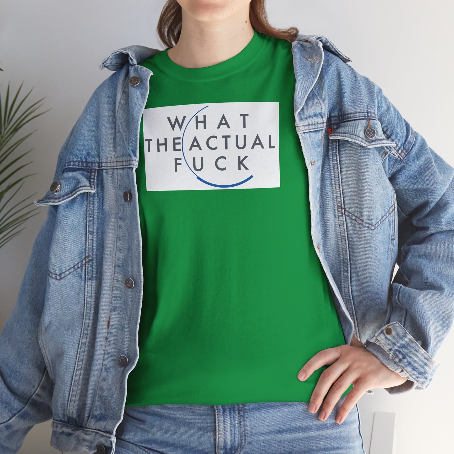 WHAT THE ACTUAL FUCK Unisex Heavy Cotton Tee