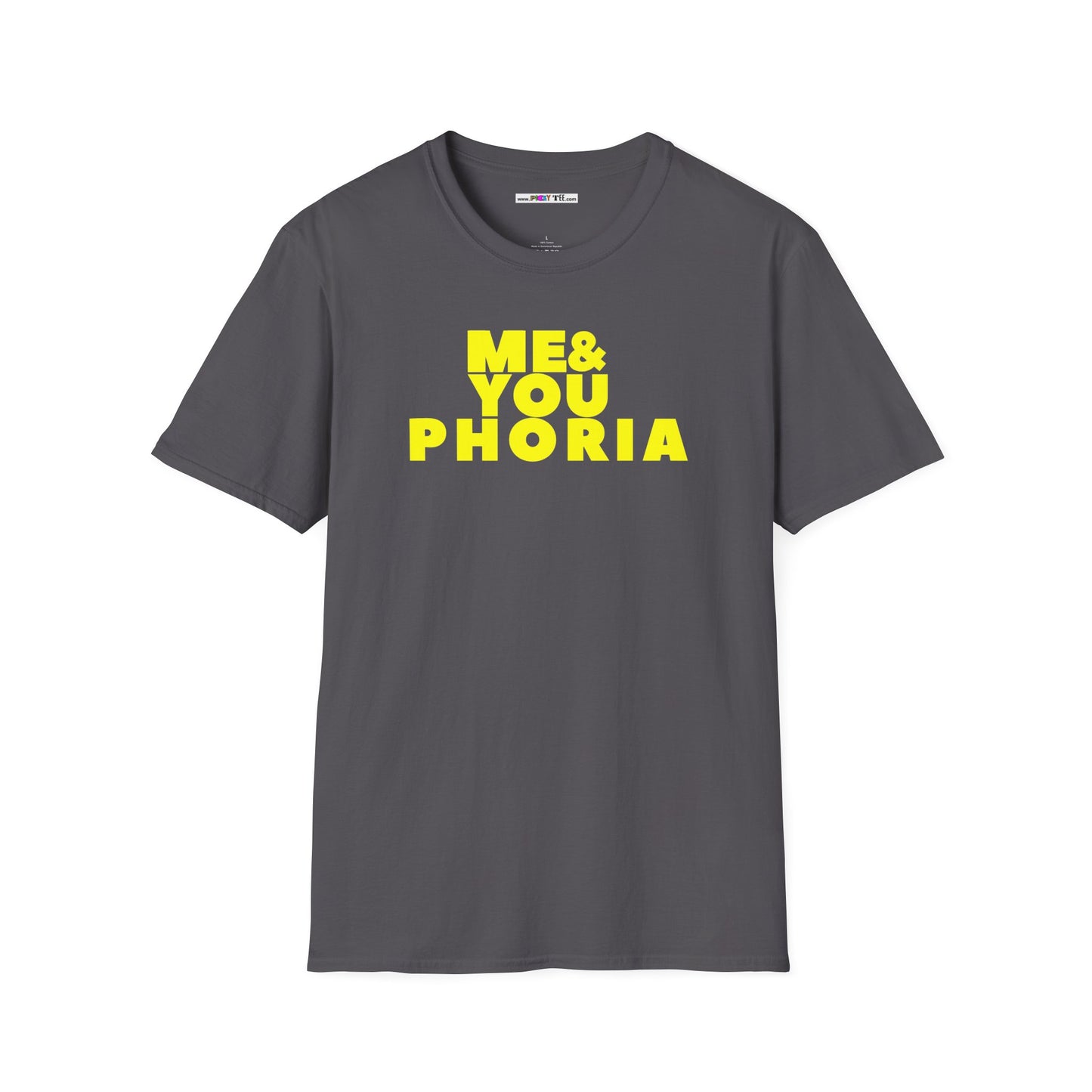 ME & YOU PHORIA Unisex Softstyle 100% Cotton T-Shirt