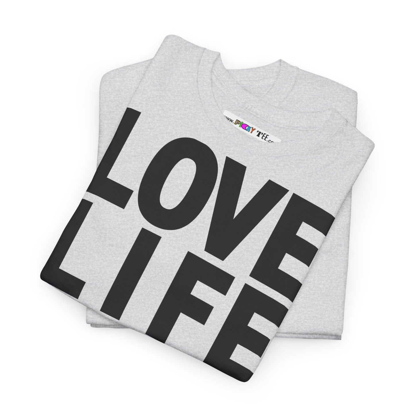 LOVE LIFE LIVE LOVE Unisex Heavy Cotton Tee