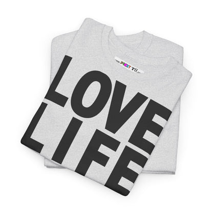LOVE LIFE LIVE LOVE Unisex Heavy Cotton Tee