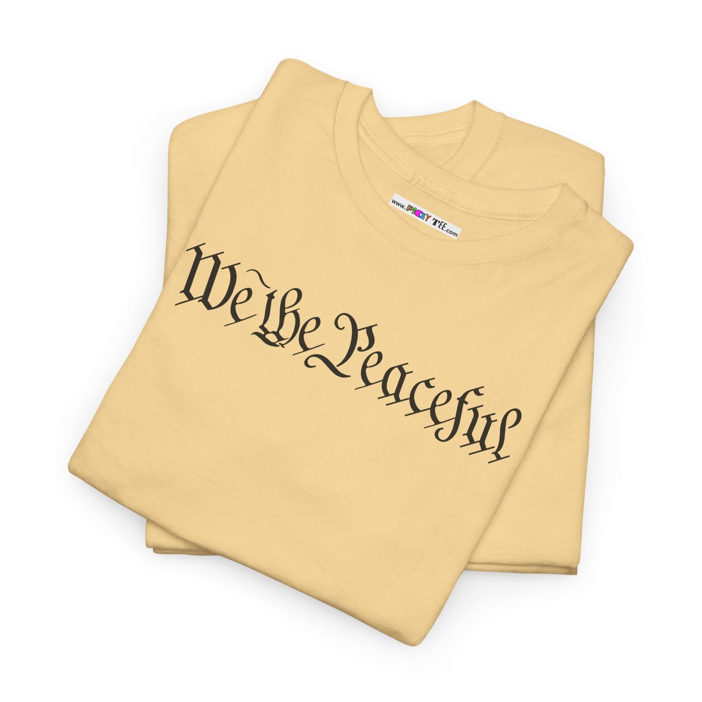 WE THE PEACEFUL Unisex Heavy Cotton Tee