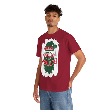 HERE COMES JOLLY!  Unisex Heavy Cotton Tee