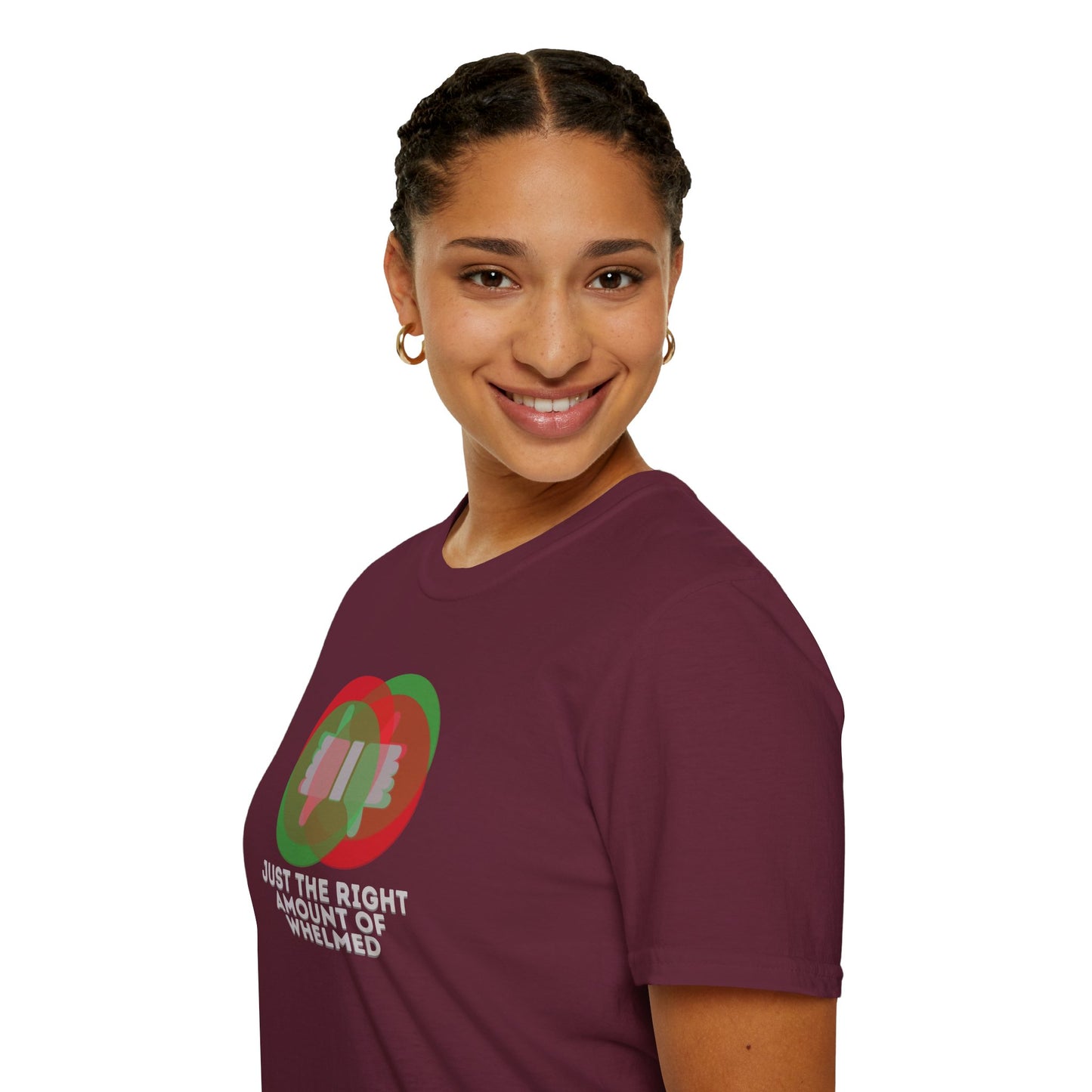 JUST THE RIGHT AMOUNT OF WHELMED Unisex Softstyle 100% Cotton T-Shirt