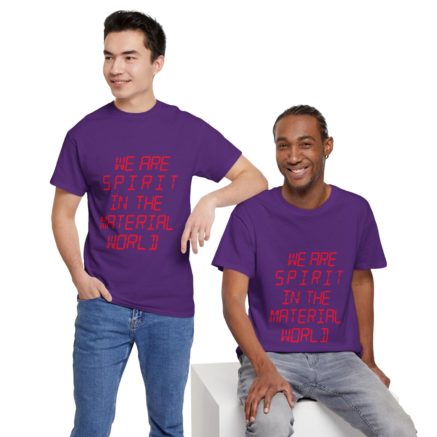WE ARE SPIRIT IN THE MATERIAL WORLD Unisex Softstyle 100% Cotton T-Shirt