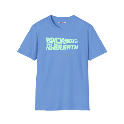 BACK TO THE BREATH Unisex Softstyle 100% Cotton T-Shirt