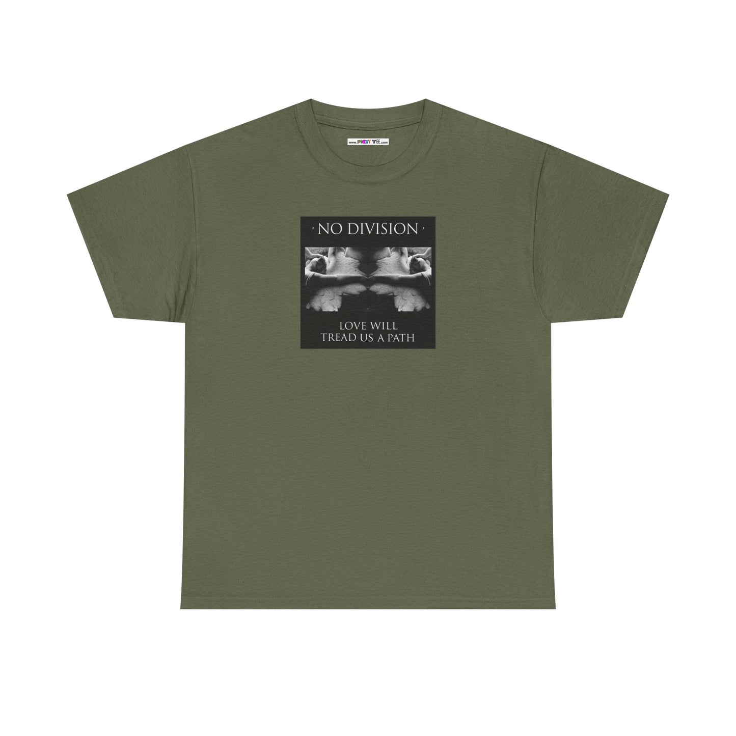 'NO DIVISION' LOVE WILL TREAD US A PATH Unisex Heavy Cotton Tee